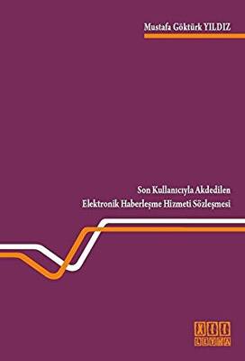 Son Kullanıcıyla Akdedilen Elektronik Haberleşme Hizmeti Sözleşmesi - 1
