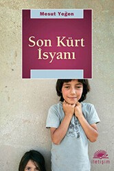 Son Kürt İsyanı - İletişim Yayınevi