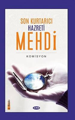 Son Kurtarıcı Hazreti Mehdi - 1