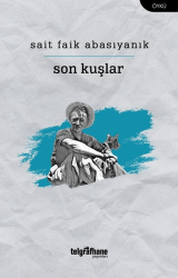 Son Kuşlar - Telgrafhane Yayınları