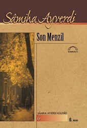 Son Menzil - Kubbealtı Neşriyatı Yayıncılık