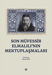 Son Müfessir Elmalılı’nın Mektuplaşmaları - Mahya Yayınları