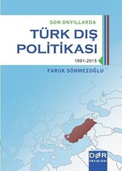 Son Onyıllarda Türk Dış Politikası - Der Yayınları