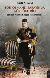Son Osmanlı Sarayında Gördüklerim - Dorlion Yayınları