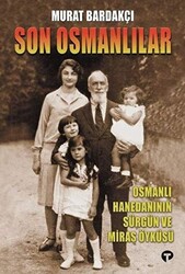 Son Osmanlılar - 1