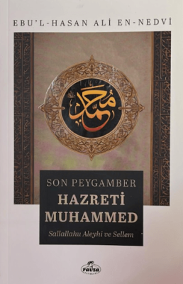Son Peygamber Hz. Muhammed - 1