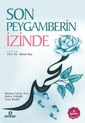 Son Peygamberin İzinde - 1