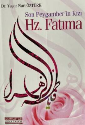 Son Peygamber’in Kızı Hz. Fatıma - 1