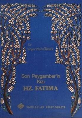Son Peygamber’in Kızı Hz. Fatıma - 1