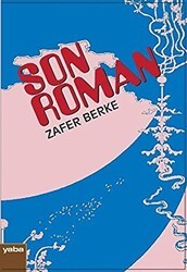Son Roman - Yaba Yayınları