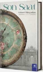 Son Saat - 44 Yayınları