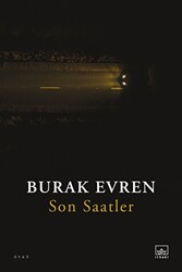 Son Saatler - İthaki Yayınları