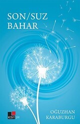 Son-Suz Bahar - Kesit Yayınları