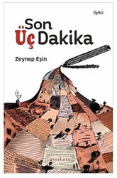 Son Üç Dakika - Ayrıkotu Yayınları