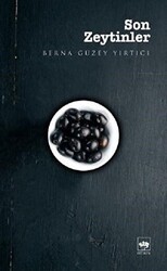 Son Zeytinler - Ötüken Neşriyat