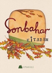 Sonbahar Kitabım - Kumdan Kale