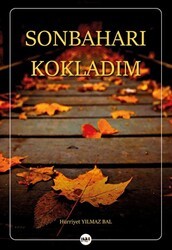 Sonbaharı Kokladım - Tilki Kitap