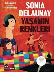 Sonia Delaunay - Yaşamın Renkleri - Marsık Kitap