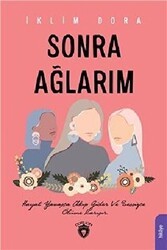 Sonra Ağlarım - Dorlion Yayınları