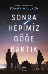 Sonra Hepimiz Göğe Baktık - Yabancı Yayınları