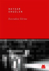 Sonradan Görme - Kırmızı Kedi Yayınevi