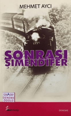 Sonrası Şimendifer - 1