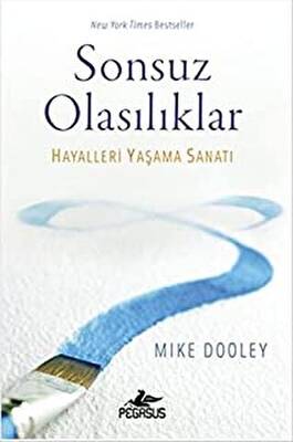 Sonsuz Olasılıklar Hayalleri Yaşama Sanatı - 1