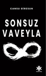 Sonsuz Vaveyla - Kasaba Kitap