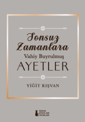 Sonsuz Zamanlara Vahiy Buyrulmuş Ayetler - Sokak Kitapları Yayınları