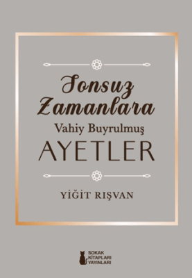Sonsuz Zamanlara Vahiy Buyrulmuş Ayetler - 1