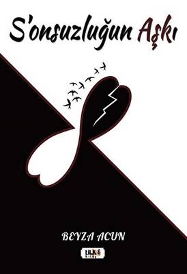S`onsuzluğun Aşkı - 1