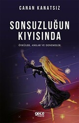 Sonsuzluğun Kıyısında - Gece Kitaplığı