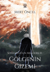 Sonsuzluğun Melodisi 2: Gölgenin Gizemi - Luna Yayınları