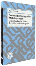 Sonsuzluk Arayışından Metalaşmaya: İslam Kentlerine Dönük Tehditler ve Potansiyeller - Büyüyen Ay Yayınları