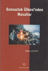 Sonsuzluk Ülkesi’nden Masallar - Arya Yayıncılık