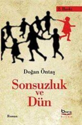 Sonsuzluk ve Dün - Barış Kitap