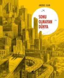Sonu Olmayan Dünya - Kara Karga Yayınları