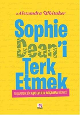 Sophie Dean`i Terk Etmek - 1