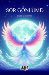 Sor Gönlüme - Tilki Kitap