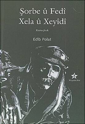 Şorbe u Fedi - Xela u Xeyidi - 1