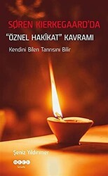 Soren Kierkegaard’da Öznel Hakikat Kavramı - Hece Yayınları