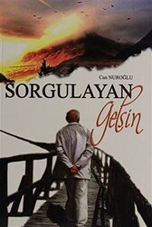 Sorgulayan Gelsin - GDK Yayınları