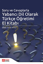 Soru ve Cevaplarla Yabancı Dil Olarak Türkçe Öğretimi El Kitabı - Pegem Akademi Yayıncılık