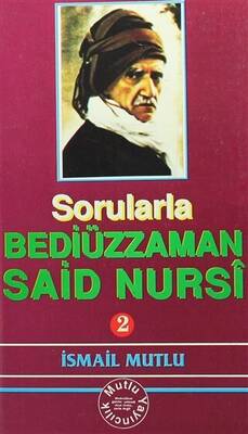 Sorularla Bediüzzaman Said Nursi 2 - 1