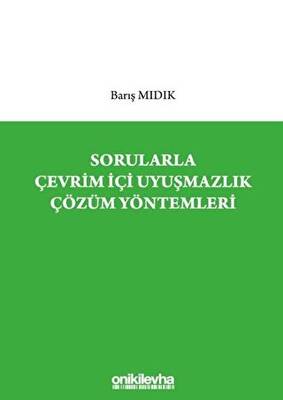 Sorularla Çevrim İçi Uyuşmazlık Çözüm Yöntemleri - 1