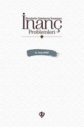 Sorularla Günümüz İnsanının İnanç Problemleri - Türkiye Diyanet Vakfı Yayınları