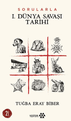 Sorularla I. Dünya Savaşı Tarihi - 1