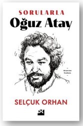 Sorularla Oğuz Atay - Doğan Kitap