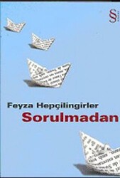 Sorulmadan - Everest Yayınları