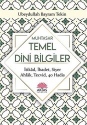 Sorulu - Cevaplı Muhtasar Temel Dini Bilgiler - Aktaş Yayıncılık